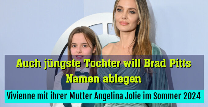 Vivienne mit ihrer Mutter Angelina Jolie im Sommer 2024