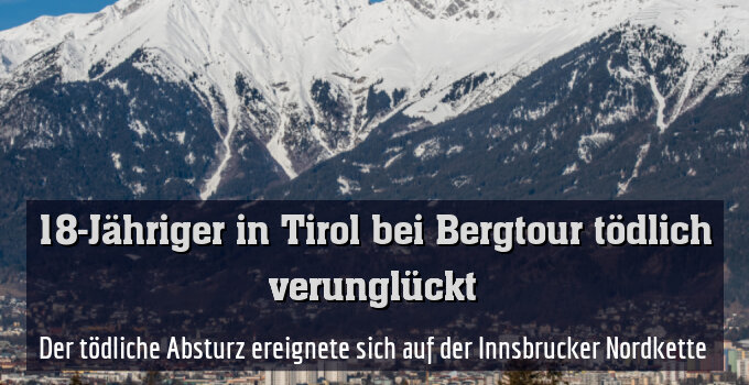 Der tödliche Absturz ereignete sich auf der Innsbrucker Nordkette