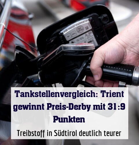 Treibstoff in Südtirol deutlich teurer