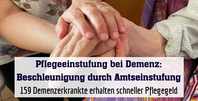 159 Demenzerkrankte erhalten schneller Pflegegeld
