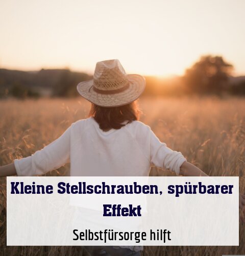 Selbstfürsorge hilft