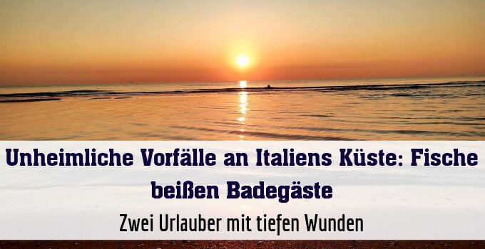 Zwei Urlauber mit tiefen Wunden