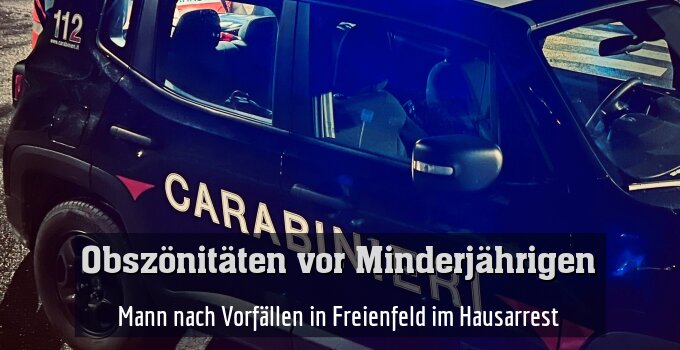 Mann nach Vorfällen in Freienfeld im Hausarrest