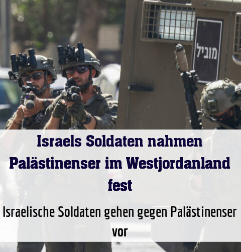 Israelische Soldaten gehen gegen Palästinenser vor