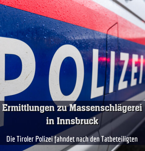 Die Tiroler Polizei fahndet nach den Tatbeteiligten