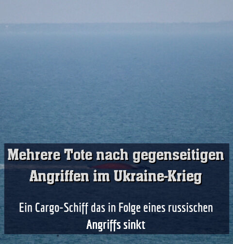 Ein Cargo-Schiff das in Folge eines russischen Angriffs sinkt