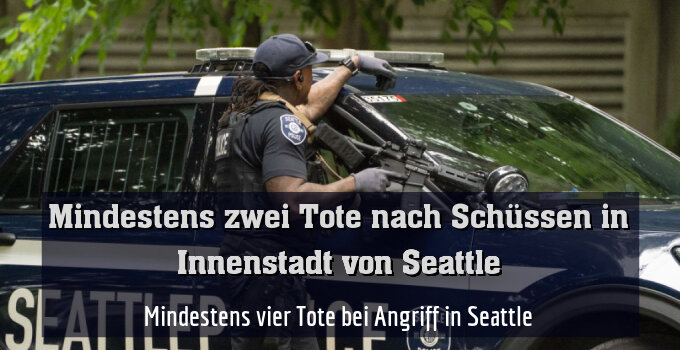 Mindestens vier Tote bei Angriff in Seattle