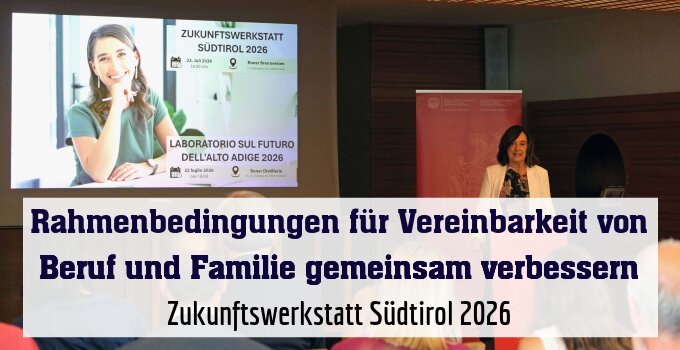 Zukunftswerkstatt Südtirol 2026