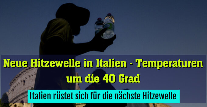 Italien rüstet sich für die nächste Hitzewelle