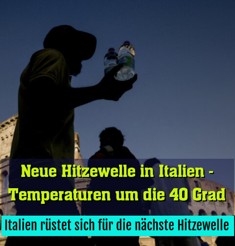 Italien rüstet sich für die nächste Hitzewelle
