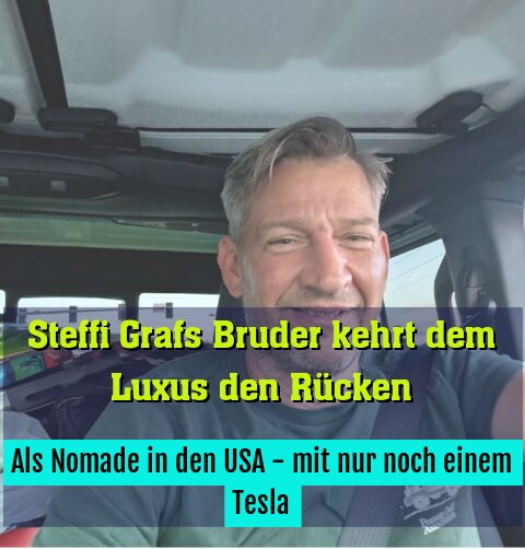 Als Nomade in den USA - mit nur noch einem Tesla