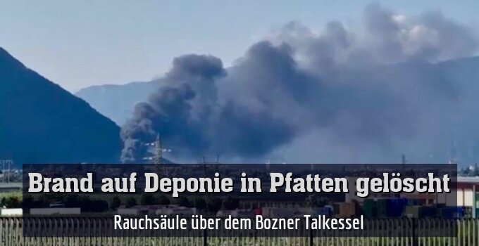 Rauchsäule über dem Bozner Talkessel