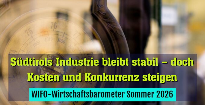 WIFO-Wirtschaftsbarometer Sommer 2026