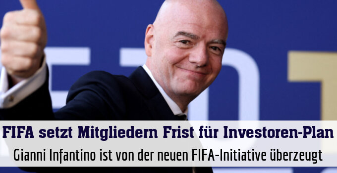 Gianni Infantino ist von der neuen FIFA-Initiative überzeugt