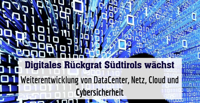 Weiterentwicklung von DataCenter, Netz, Cloud und Cybersicherheit