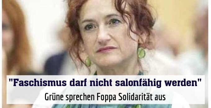 Grüne sprechen Foppa Solidarität aus