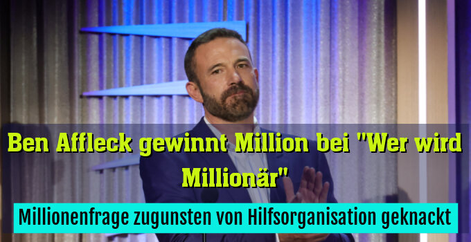 Millionenfrage zugunsten von Hilfsorganisation geknackt