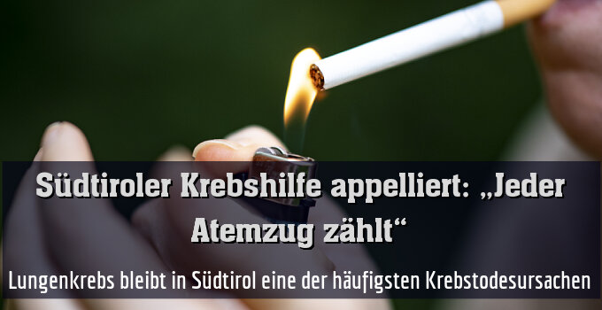 Lungenkrebs bleibt in Südtirol eine der häufigsten Krebstodesursachen