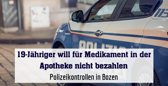 Polizeikontrollen in Bozen