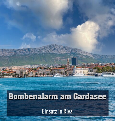 Einsatz in Riva