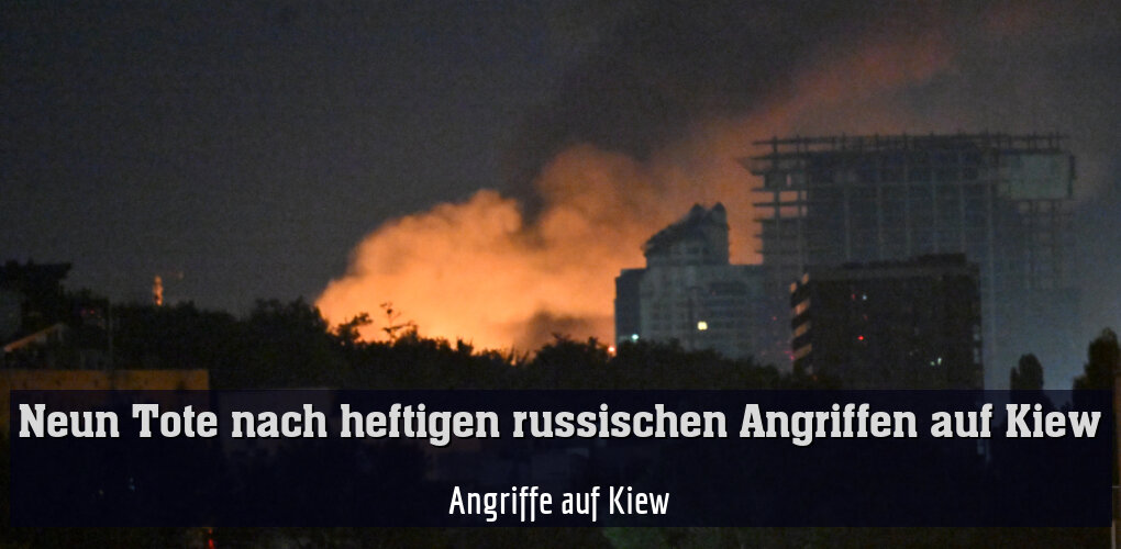 Angriffe auf Kiew