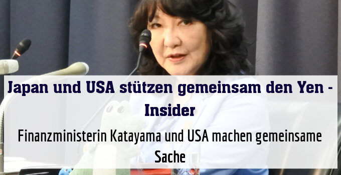 Finanzministerin Katayama und USA machen gemeinsame Sache