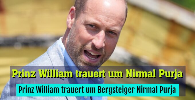 Prinz William trauert um Bergsteiger Nirmal Purja