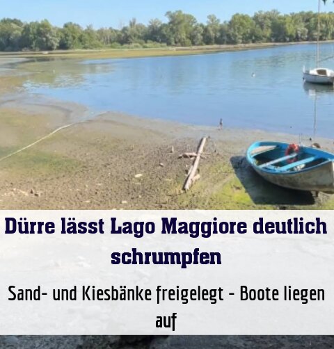 Sand- und Kiesbänke freigelegt - Boote liegen auf