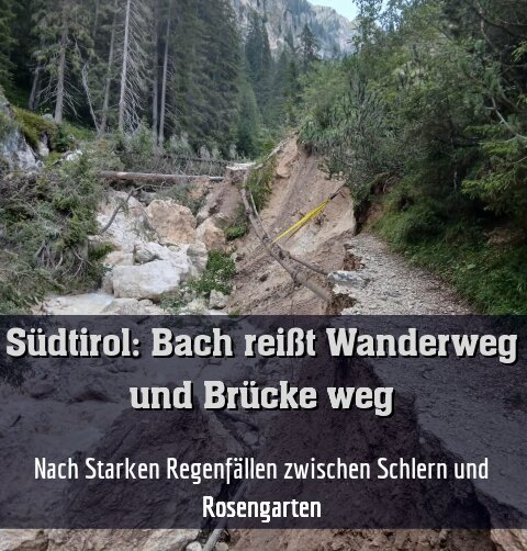 Nach Starken Regenfällen zwischen Schlern und Rosengarten