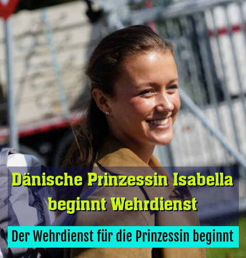 Der Wehrdienst für die Prinzessin beginnt