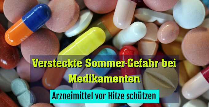 Arzneimittel vor Hitze schützen