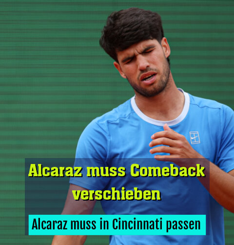 Alcaraz muss in Cincinnati passen