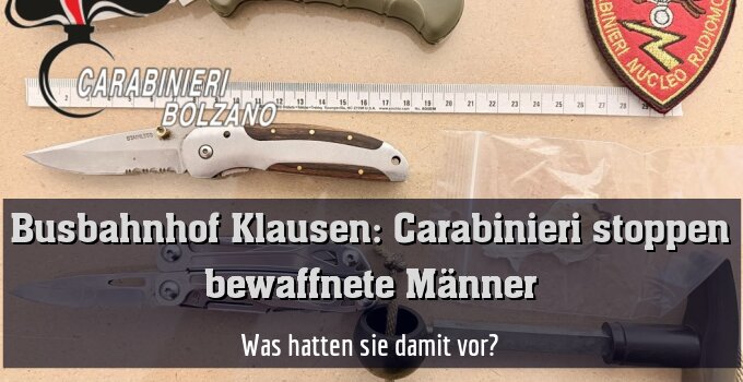 Was hatten sie damit vor?
