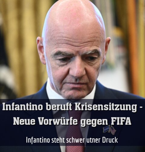Infantino steht schwer unter Druck