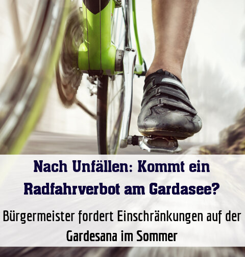 Bürgermeister fordert Einschränkungen auf der Gardesana im Sommer