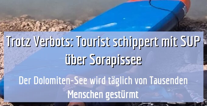 Der Dolomiten-See wird täglich von Tausenden Menschen gestürmt