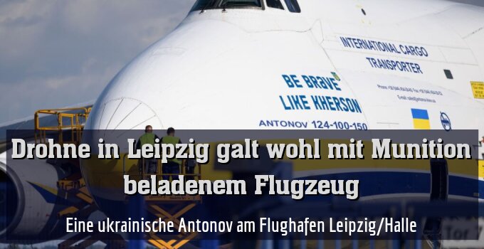 Eine ukrainische Antonov am Flughafen Leipzig/Halle.