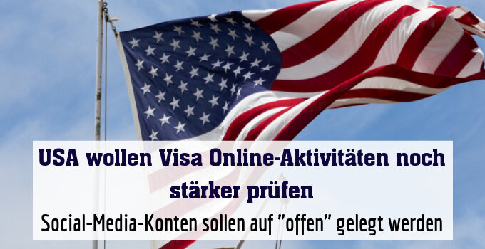 Social-Media-Konten sollen auf "offen" gelegt werden