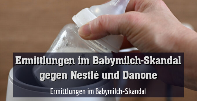 Ermittlungen im Babymilch-Skandal