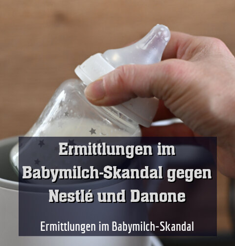 Ermittlungen im Babymilch-Skandal