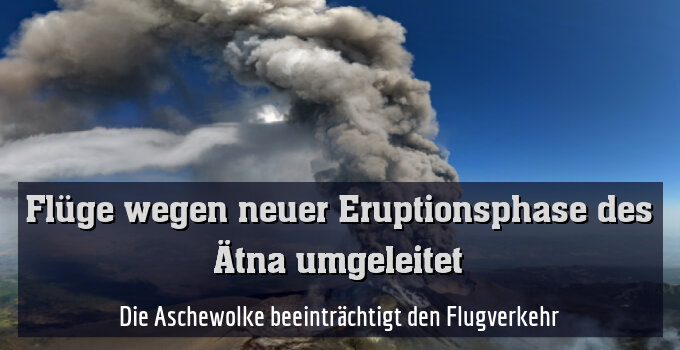 Die Aschewolke beeinträchtigt den Flugverkehr