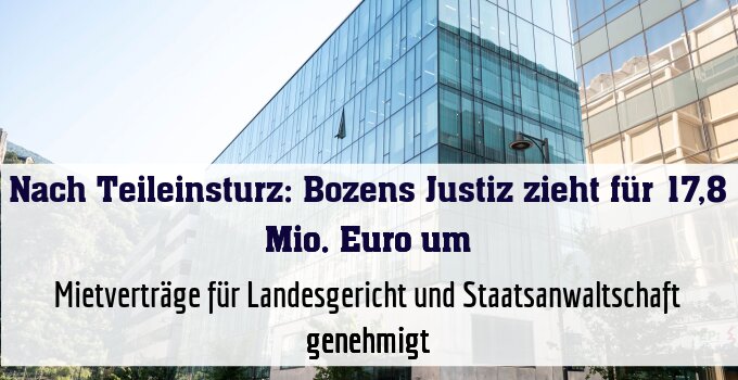 Mietverträge für Landesgericht und Staatsanwaltschaft genehmigt