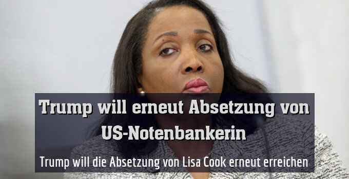 Trump will die Absetzung von Lisa Cook erneut erreichen (Archivbild)