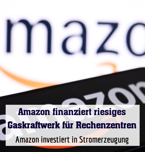 Amazon investiert in Stromerzeugung