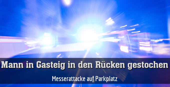 Messerattacke auf Parkplatz