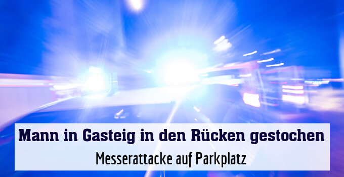 Messerattacke auf Parkplatz