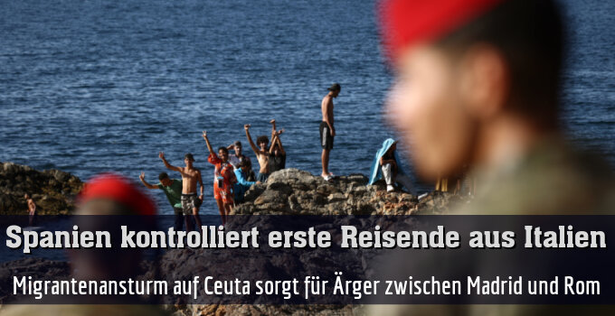 Migrantenansturm auf Ceuta sorgt für Ärger zwischen Madrid und Rom
