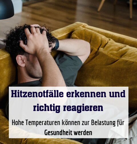 Hohe Temperaturen können zur Belastung für Gesundheit werden