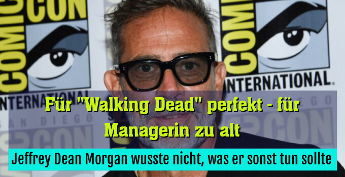 Jeffrey Dean Morgan wusste nicht, was er sonst tun sollte