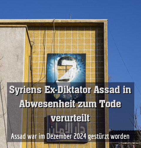 Assad war im Dezember 2024 gestürzt worden
